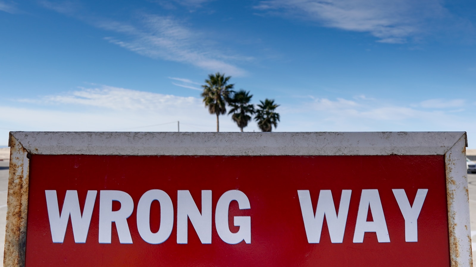 Wrong way #1.